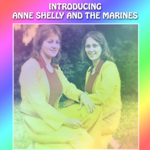 Introducing Anne, Shelly and the Marines