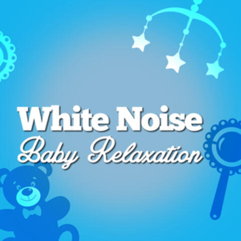 White Noise: Baby Relaxation