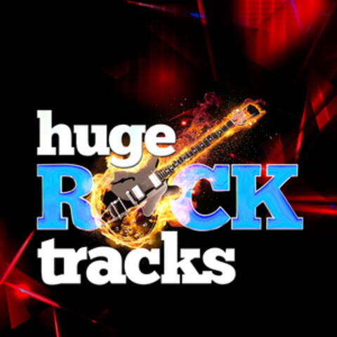 Huge Rock Tracks