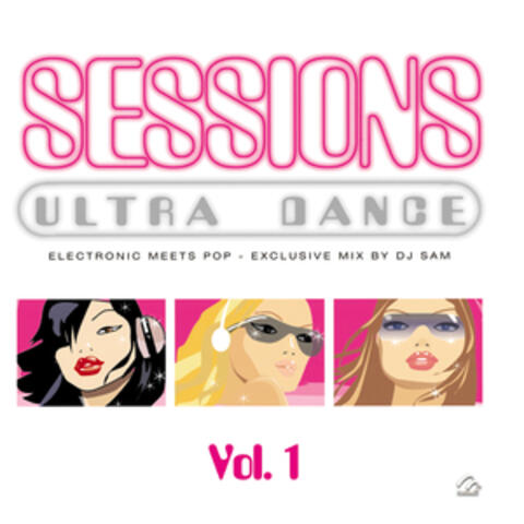 Ultra Dance Sessions Vol. 1