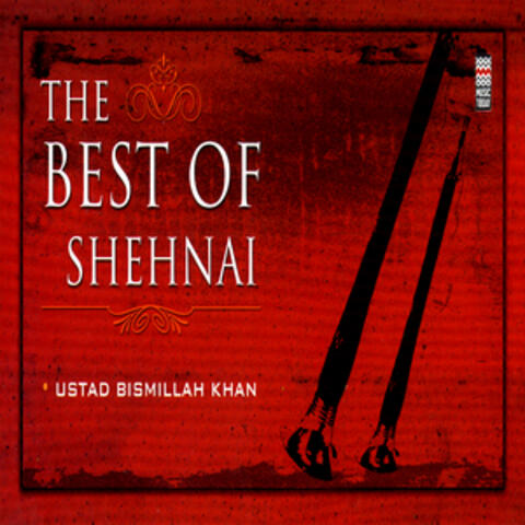 The Best Of Shehnai,  Vol. 1
