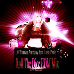 Roll the Dice EDM Mix