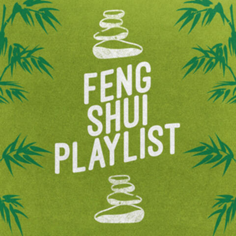 Feng Shui Playlist