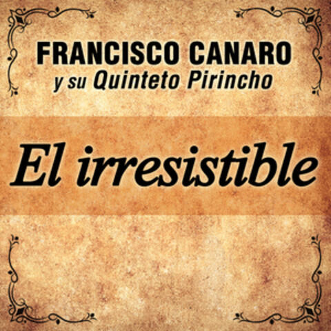 El Irresistible
