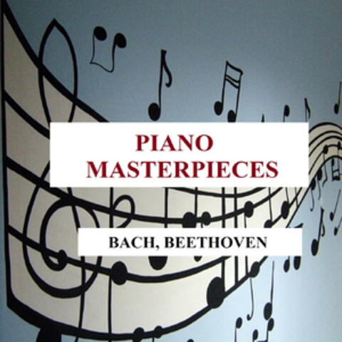 Piano Masterpieces - Bach, Beethoven