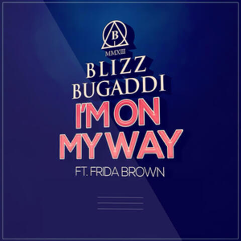 I'm on My Way (feat. Frida Brown)
