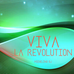 Viva la Revolution (Original Mix)