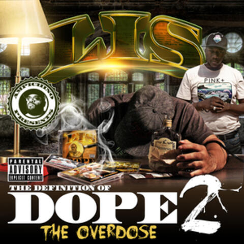 Ampichino Presents: The Definition of Dope 2 (The Overdose)