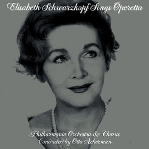 Elisabeth Schwarzkopf Sings Operetta