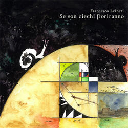 Se son ciechi fioriranno: 1. Confidenze