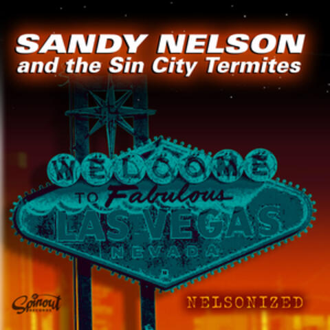 Sandy Nelson and the Sin City Termites