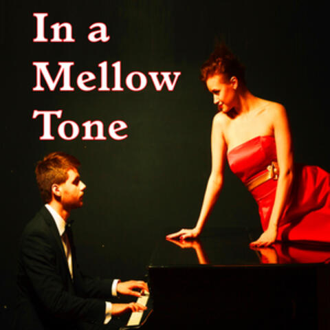 In a Mellow Tone