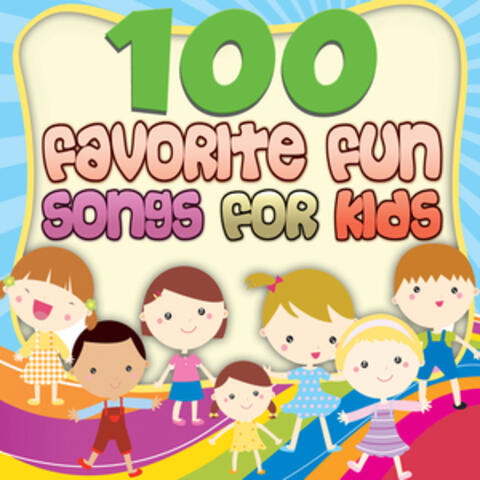 100 Favorite Fun Songs for Kids