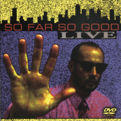 So Far so Good: The Best of Paul Thorn Band Live