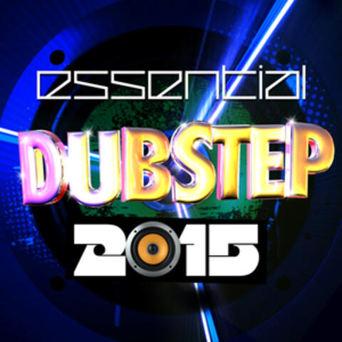 Essential Dubstep 2015