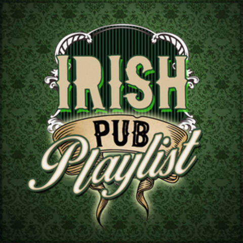 Irish Pub Playlist