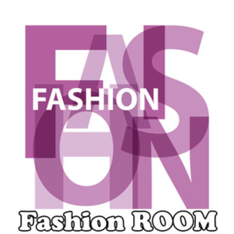 Fashion Room (Chill Selection)