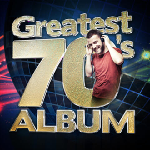 Greatest 70's Album