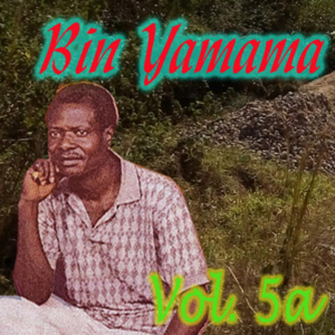 Bin Yamama, Vol. 5a