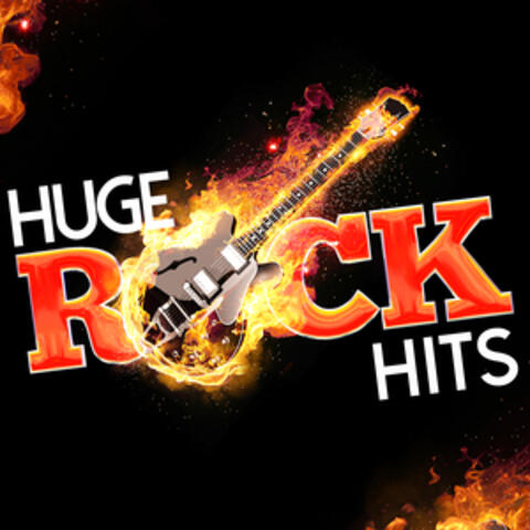 Huge Rock Hits