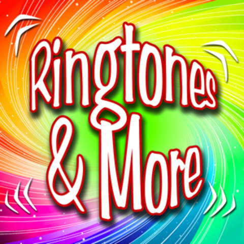 Ringtones & More