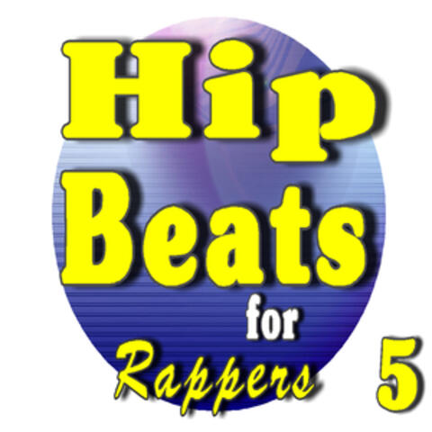Hip Hop Beats for Rappers, Vol. 5 (Instrumental)