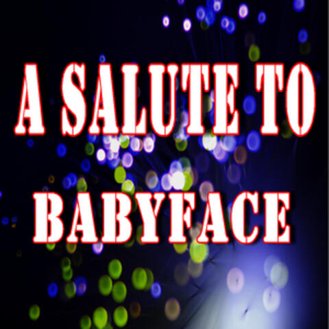 A Salute to Babyface (Instrumental)