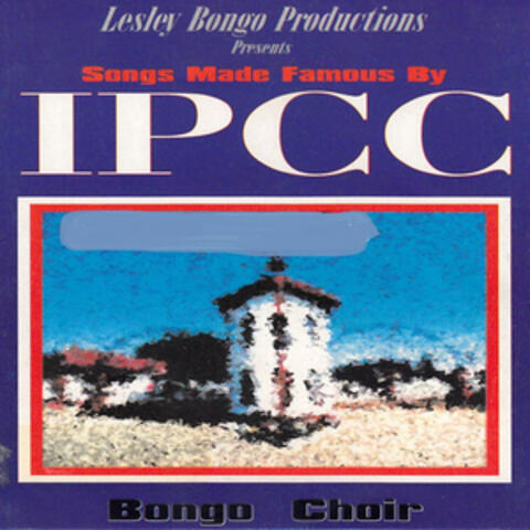Songs Made Famous By IPCC