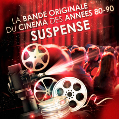 Films à suspense - La bande originale du cinéma des années 80 et 90