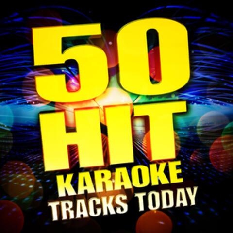 50 Hit Karaoke Tracks Today