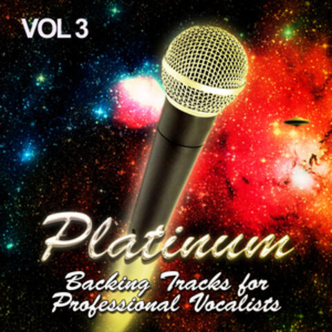 Platinum Backing Tracks for Professional Vocalists, Vol. 3