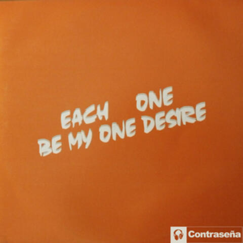 Be My One Desire
