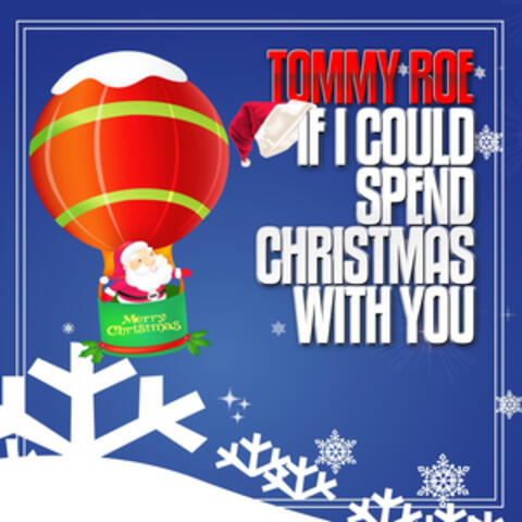 If I Could Spend Christmas With You