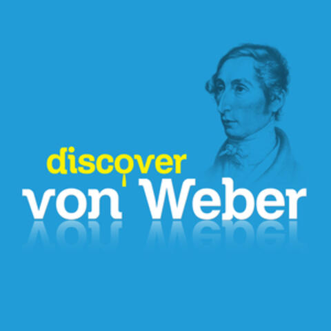 Discover Von Weber