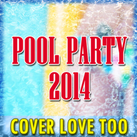 Pool Party 2014