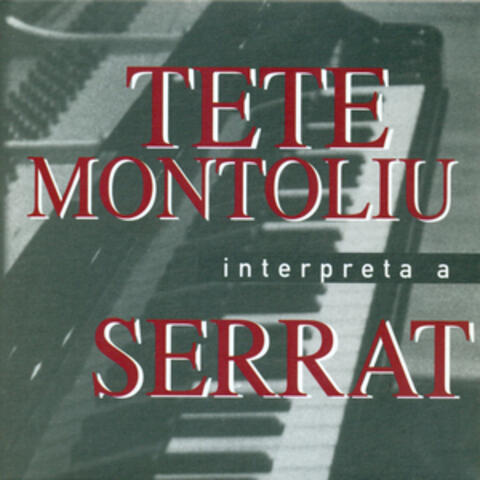 Tete Montoliu Interpreta a Serrat