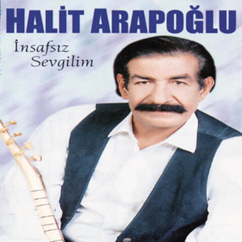 İnsafsız Sevgilim