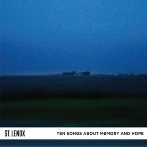 Ten Songs About Memory and Hope