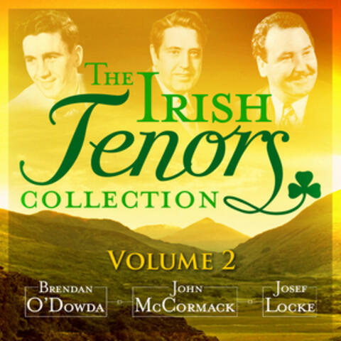 The Irish Tenor Collection, Vol. 2 (Remastered Special Edition)