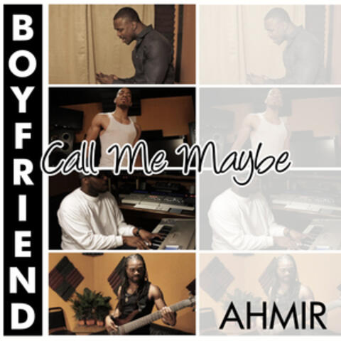 Call Me Maybe / Boyfriend (Mash-Up) - Single