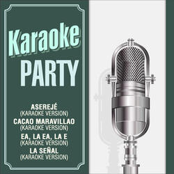 Ea, La Ea, La E (Karaoke Version)