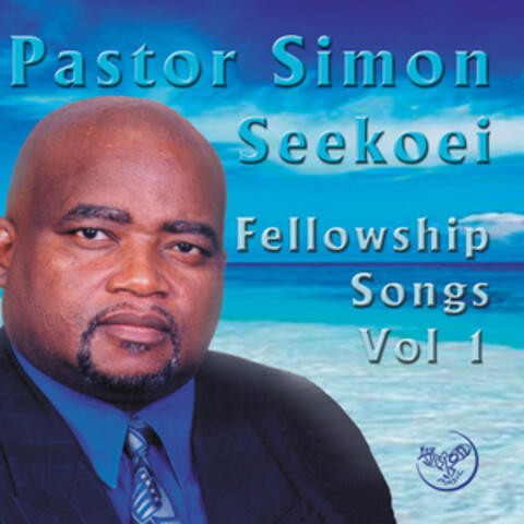 Fellowship Songs Vol. 1