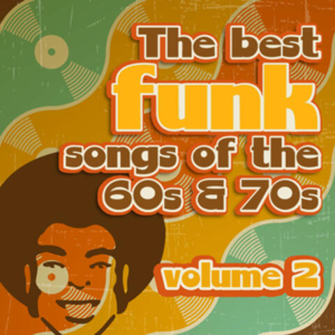 The Best Funk Songs of the 60s and 70s, Vol. 2