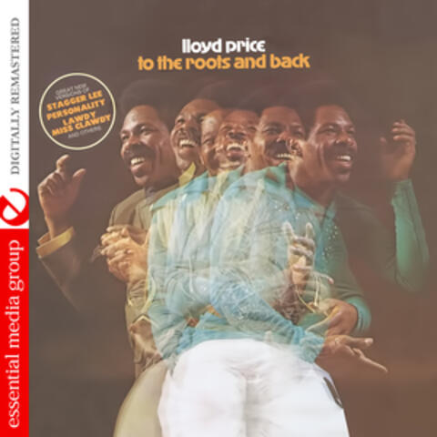 To the Roots and Back (Digitally Remastered)
