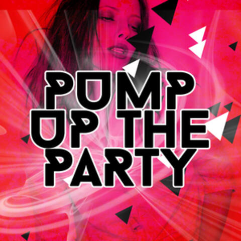Pump up the Party