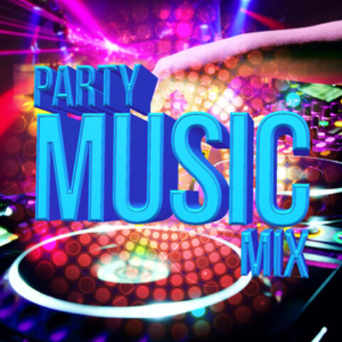 Party Music Mix