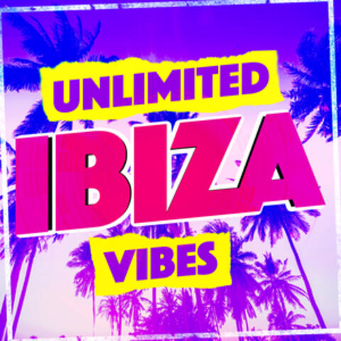 Unlimited Ibiza Vibes