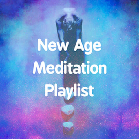 New Age Meditation Playlist
