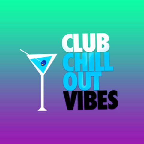 Club Chill out Vibes