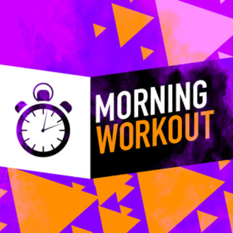 Morning Workout